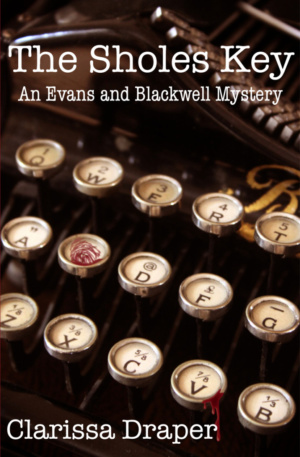 The Sholes Key by Clarissa Draper