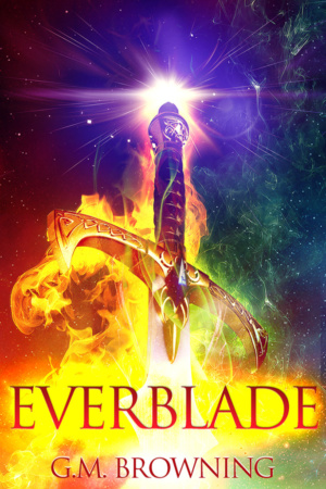 Everblade by G.M. Browning