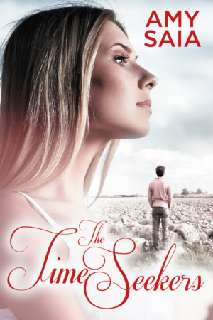 The Time Seekers by Amy Saia