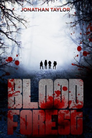 Blood Forest by Jonathan Taylor
