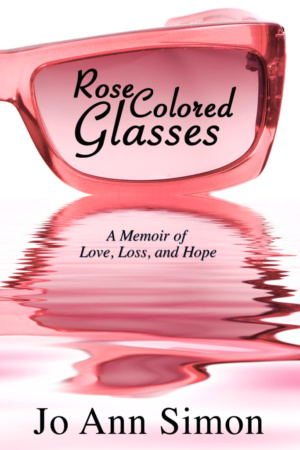 Rose-Colored Glasses by Jo Ann Simon