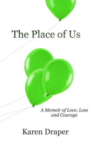 The Place of Us by Karen Draper