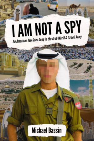 I Am Not A Spy by Michael Bassin